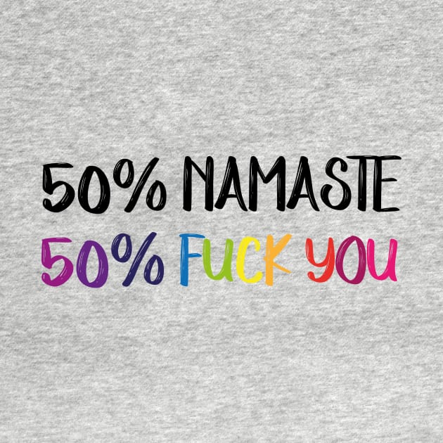 Namaste fuck you colors by Namarqueza